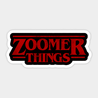 Zoomer Things Sticker